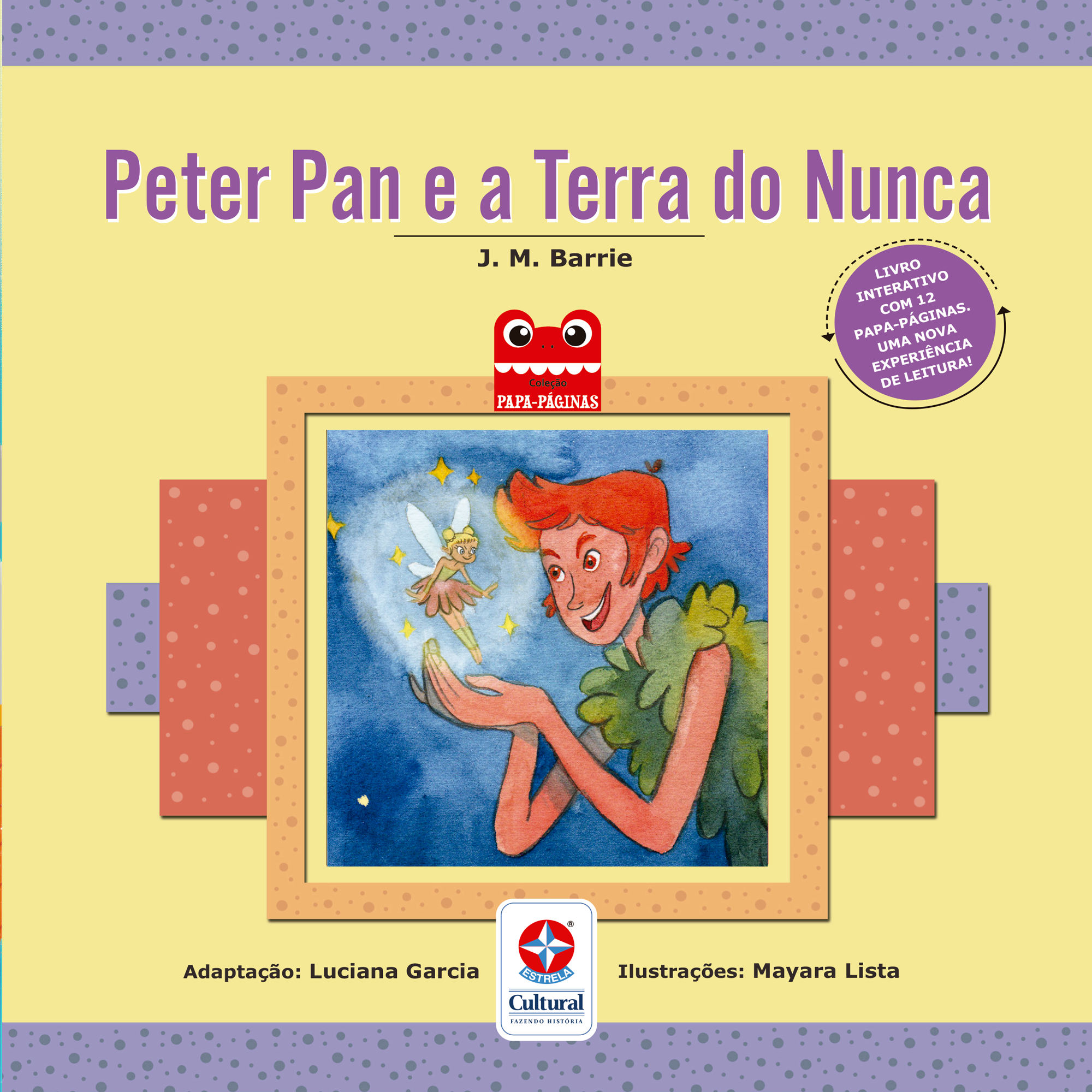 A história de Peter Pan com a Estrela Cultural EP GRUPO Conteúdo Mentoria Eventos
